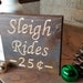 Sleigh Rides 25 Cents Standing Decorative Plaque Standing - Etsy