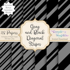 May include: A digital paper pack featuring gray and black diagonal stripes. The image includes the text "Gray and Black Diagonal Stripes" and "48 Papers". The pack includes bonus seamless blocks. Instant download.