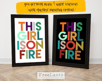 Teenage girl print, teenage room decor, this girl is on fire, girl power print, feminism quote, kids motivational, teen girl wall art, tween