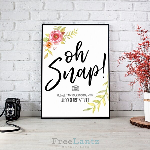 Oh snap sign, oh snap hashtag sign, custom hashtag signs, oh snap printable, social media sign, floral instagram, greenery hashtag sign