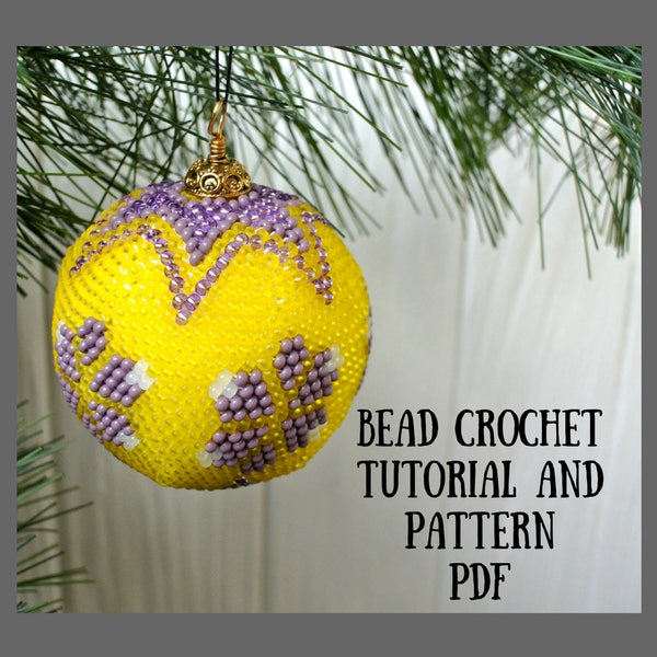 Bead crochet pattern and tutorial Christmas ball DIY Bead pattern PDF Christmas decor DIY Christmas ball pattern Christmas ball tutorial