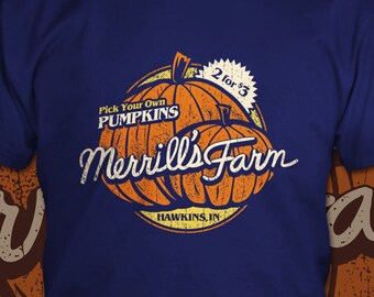 Merrill's Farm - Hawkins, Indiana - T-Shirt - Men's / Unisex & Women's Fit