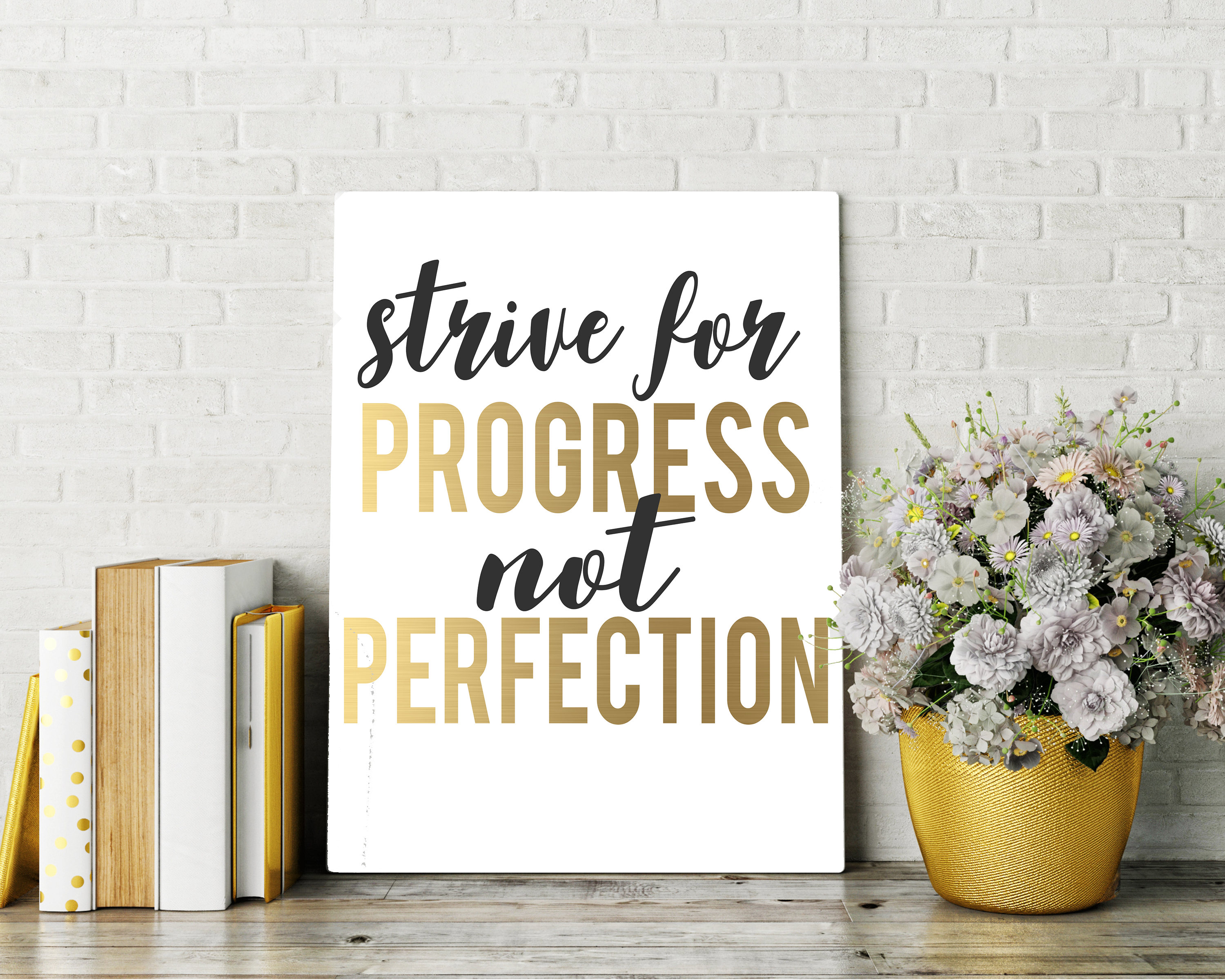 Strive for Progress Not Perfection Printable Quote Digital