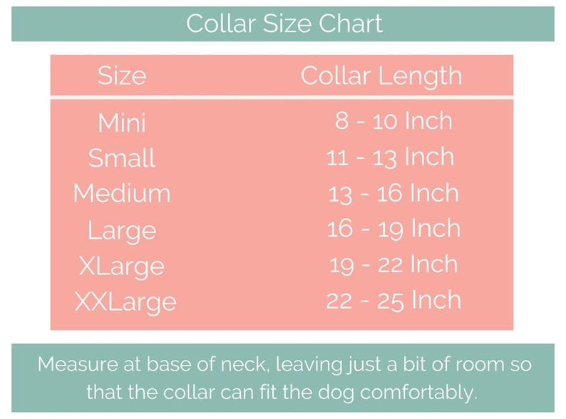May include: A collar size chart with a pink background and white text. Sizes range from Mini (8-10 inches) to XXLarge (22-25 inches). The chart includes instructions to measure at the base of the neck for a comfortable fit.