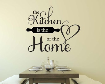 The Kitchen is the Heart of the Home Wall Decal Sticker Decor Dining ...