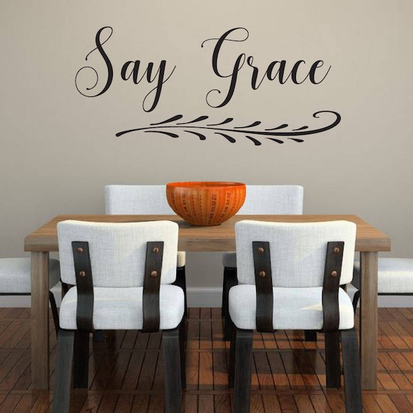 Say Grace Southern Quote Dining Room Decor Farmhouse Kitchen Vinyl Wall Decal