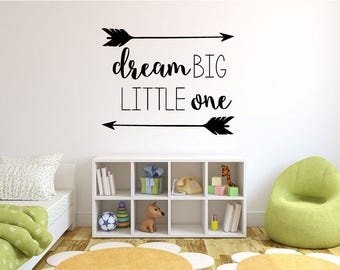 Dream Big Little One Arrows Nursery Decor Vinyl Wall Decal