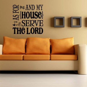 As for me and my house we will serve the Lord Joshua 24:15 scripture vinyl wall decal