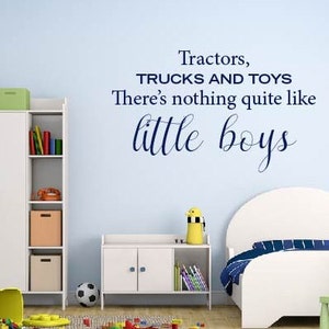 Tractors, Trucks and Toys There&#39;s Nothing Like Little Boys Vinyl Wall Decal