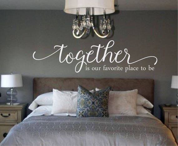 Vinyl Wall Decal Together is Our Favorite Place to Be Couples 