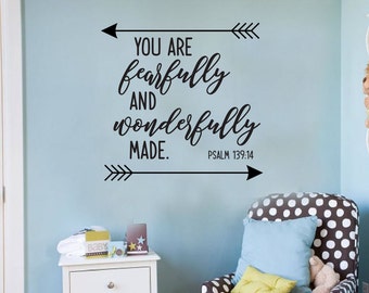 You are Fearfully and Wonderfully Made Psalm 139:14 Baby Nursery Decor Vinyl Wall Decal