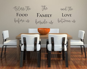 Bless the Food Before Us The Family Beside Us and the Love Between Us Dining Room Kitchen Vinyl Wall Decal