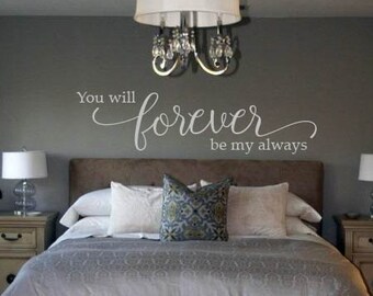 You Will Forever Be My Always Wall Decal | Love Quote | Couple Vinyl ...