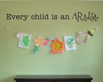 Every Child is an Artist vinyl wall decal Pablo Picasso Quote Wall decal