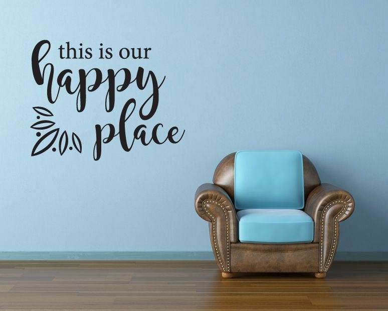 Vinyl Wall Decal This is Our Happy Place Home Decor Wall Etsy