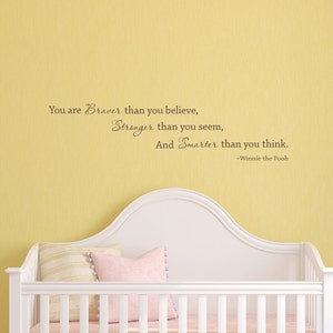 Winnie the Pooh You Are Braver Than You Believe quote vinyl wall decal