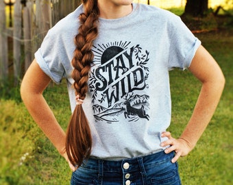 Stay Wild T-shirt - Block Printed - Handmade - Hiking Apparel - Hippie - Bohemian - Outdoorsy Top - Nature Lover - Inspirational Tee