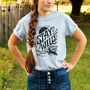 Stay Wild T-shirt - Block Printed - Handmade - Hiking Apparel - Hippie - Bohemian - Outdoorsy Top - Nature Lover - Inspirational Tee