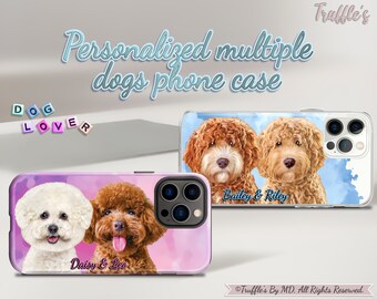 Custom Dog Phone Case | Personalized Multiple Dogs Phone Cover | Dog Portrait Phone Case | Dog Lover Unique Gift | Dog Memorial Gift