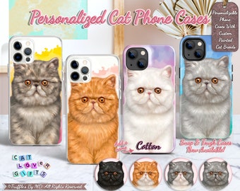 Custom Cat Phone Case | Personalized Cat Phone Cover | Exotic Shorthair Cat Portrait On Phone Case | Cat Lover Gift | Cat Mom | Cat Dad Gift