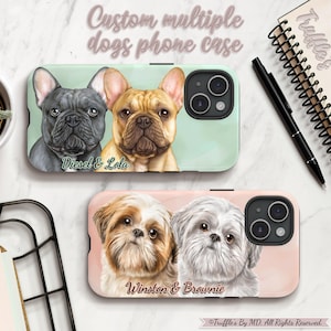 Custom Dog Phone Case | Personalized Multiple Dogs Phone Cover | Dog Portrait Phone Case | Dog Lover Unique Gift | Dog Memorial Gift