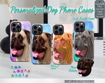 Custom Mastiff Phone Case | Personalized Dog Phone Cover | Mastiff Custom Dog Portrait | Dog Lover Unique Gift | Realistic Pet Portrait