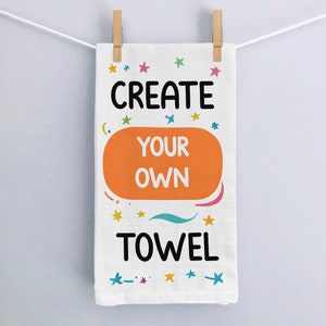 Personalized Flour Sack Kitchen Towel: Custom Tea Towel Design