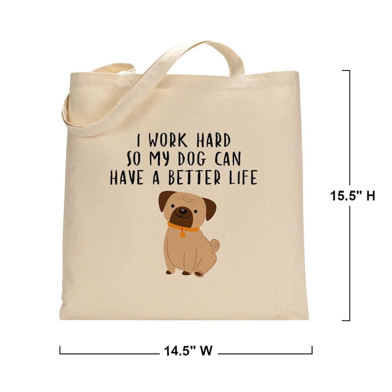 Dog mom tote bag size guide showing the pug design and outdated 14.5-inch by 15.5-inch measurements.