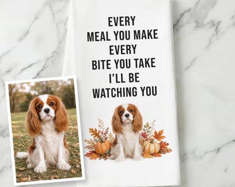 Personalized Pet Photo Tea Towel, Every Meal You Make Fall Design