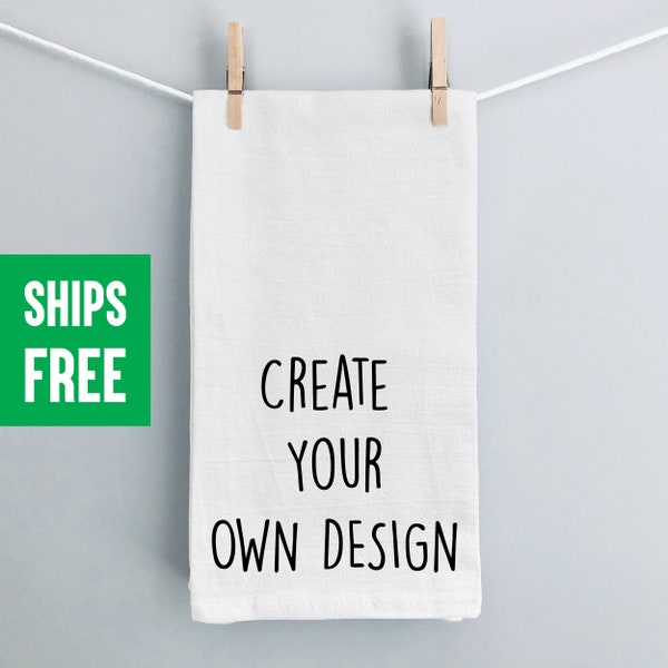 Custom Tea Towel - Personalized Flour Sack Kitchen Towel, Create Your Own Design, Unique Housewarming Gift, Eco-Friendly Printed Towel