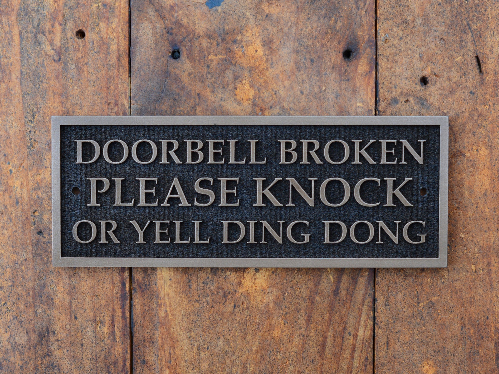 DOORBELL BROKEN Please Knock or Yell Ding Dong. Funny Front - Etsy