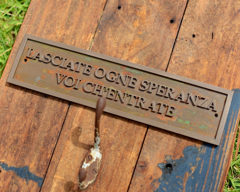 Lasciate Ogni Speranza Voi Che Entrate Significato LASCIATE OGNE SPERANZA Voi Ch'entrate Sign. Italian | Etsy Australia