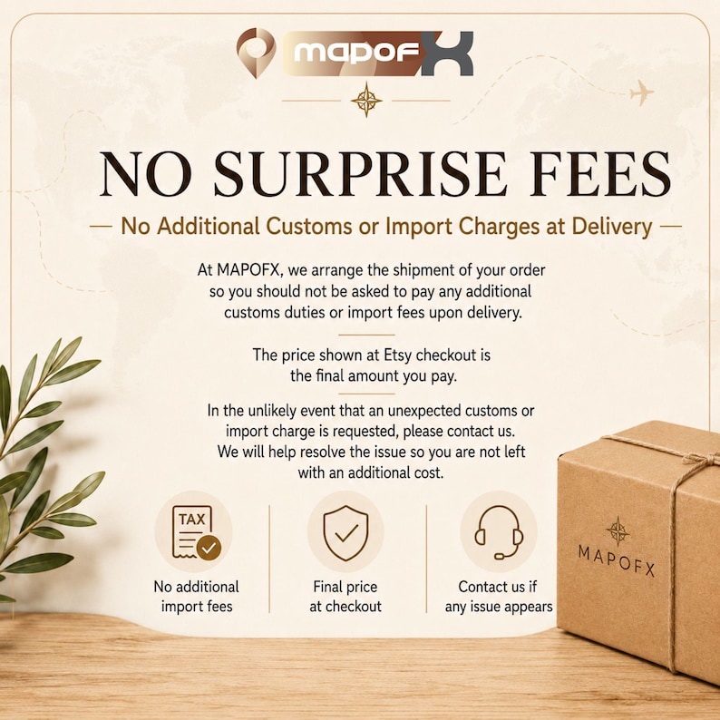 May include: An informational graphic for MAPOFX featuring the text NO SURPRISE FEES and No Additional Customs or Import Charges at Delivery. It includes icons for tax, a shield with a checkmark, and a headset, alongside a brown cardboard box.