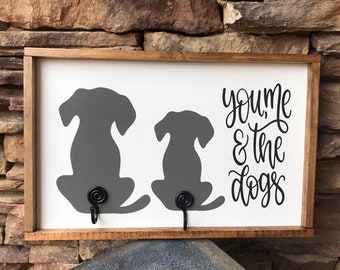 You, Me & the Dogs Wall Sign