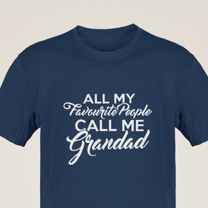 T-shirt grand-père Tous mes gens préférés m'appellent T-shirt grand-père T-shirt drôle T-shirt grand-père Cadeau fête des pères pour papa de petits-enfants TP-6TG