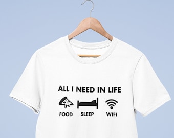 Cadeau voor tiener Alles wat ik nodig heb in het leven Eten Pizza Slaap WiFi T-shirt grappige slogan T-shirt cadeau tiener grappig spel Computertelefoon grap idee
