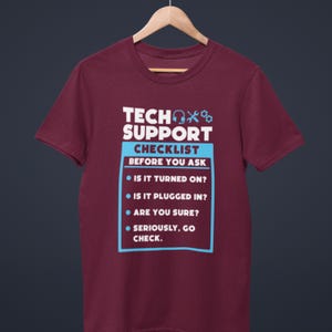 T-shirt de liste de contrôle de support technique | Cadeau informatique drôle | T-shirt programmeur geek | Chemise Humour de bureau pour les administrateurs Administrateurs Équipes d'assistance technique Idées cadeaux