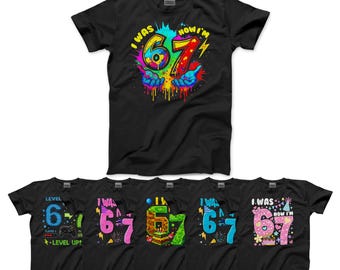 I Was 6 Now I’m 7 Black Kids Birthday TShirt 67 Meme Collection Age 7 Tee UK Boys Girls Gamer Rainbow Graffiti Cake Pixel Party Outfit Shirt