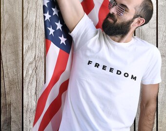 Freedom T-Shirt - America Freedom White T-shirt Political Top Statement Tee Patriotic