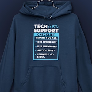 Tech Support Checklist Hoodie | Funny IT Gift | Programmer Dad Sweatshirt | Geek Humour Hoodie | Father’s Day, Birthday, Office Gift