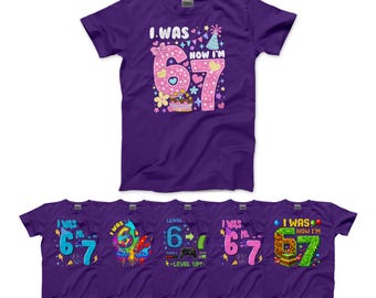 I Was 6 Now I’m 7 Purple Kids Birthday TShirt 67 Meme Collection Age Tee UK Boys Girls Gamer Rainbow Graffiti Cake Pixel Party Outfit Shirt