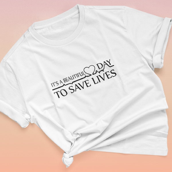 Camiseta Masculina Beautiful Day To Save lives Série Greys
