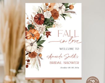 Editable Fall in Love Bridal Shower Welcome Sign. Fall Pumpkin Bridal Shower Sign. Autumn Floral Brunch. Fall Pumpkin Leaves Flowers.