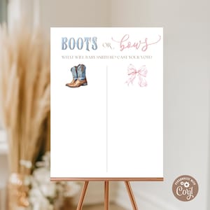 May include: A white sign on a copper stand with the text "BOOTS OR BOWS" in blue and pink. The sign asks "WHAT WILL BABY SMITH BE? CAST YOUR VOTE!" and features illustrations of cowboy boots and a pink bow.