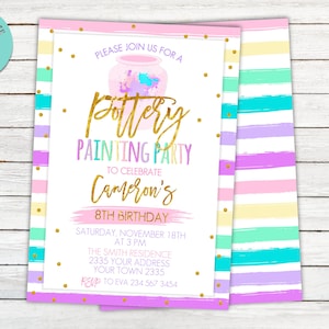 May include: A pink and white invitation with gold lettering for a pottery painting party to celebrate Cameron's 8th birthday. The invitation features a colourful paint splattered pottery jar and gold confetti.