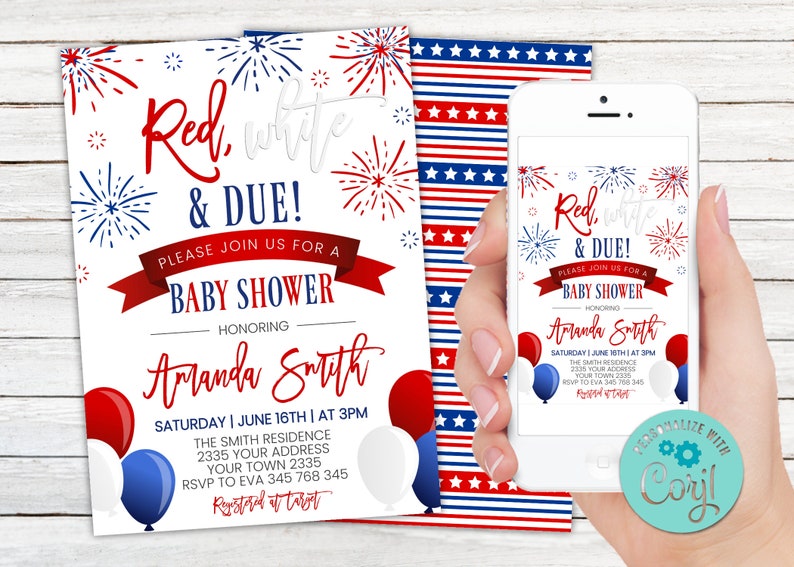 May include: Baby shower invitation with a patriotic theme. The design features red, white, and blue colors, fireworks, and balloons. The invitation includes the text "Red, White & Due!" and event details.