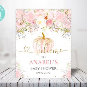 Editable Welcome Sign. Floral Baby Shower Welcome Sign. A Little Pumpkin Is On The Way Welcome Sign. Pumpkin Baby Shower Welcome Sign.