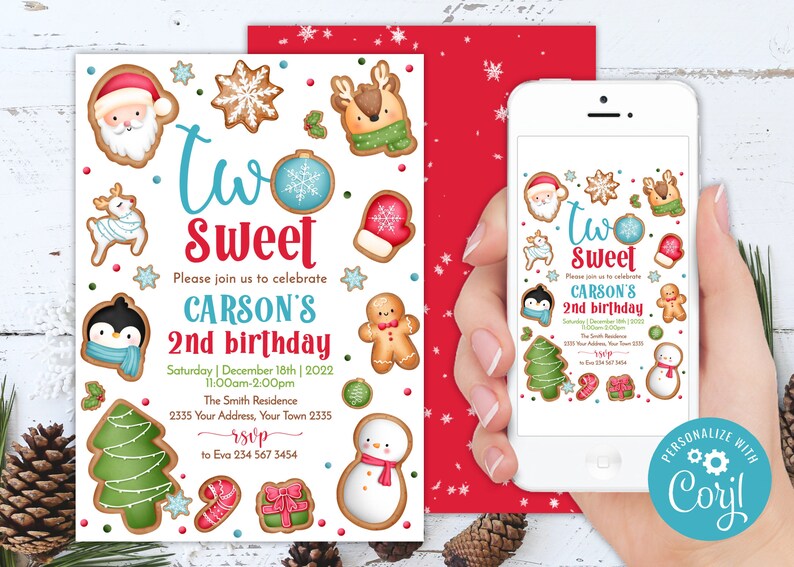 May include: A birthday invitation card featuring gingerbread-style illustrations of Santa, a reindeer, a penguin, a tree, and a snowman. The text reads: Two Sweet, Carson's 2nd birthday, Saturday December 18th 2022, 11:00am-2:00pm, The Smith Residence, 2335 Your Address, Your Town 2335, RSVP to Eva 234 567 3454.