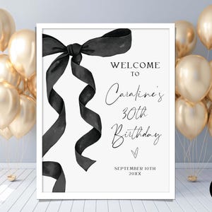 Editable Black Bow Birthday Party Welcome Sign. Welcome Sign Pastel Black Bow Elegant 30th Birthday. Watercolor Black Ribbon. Any Age.