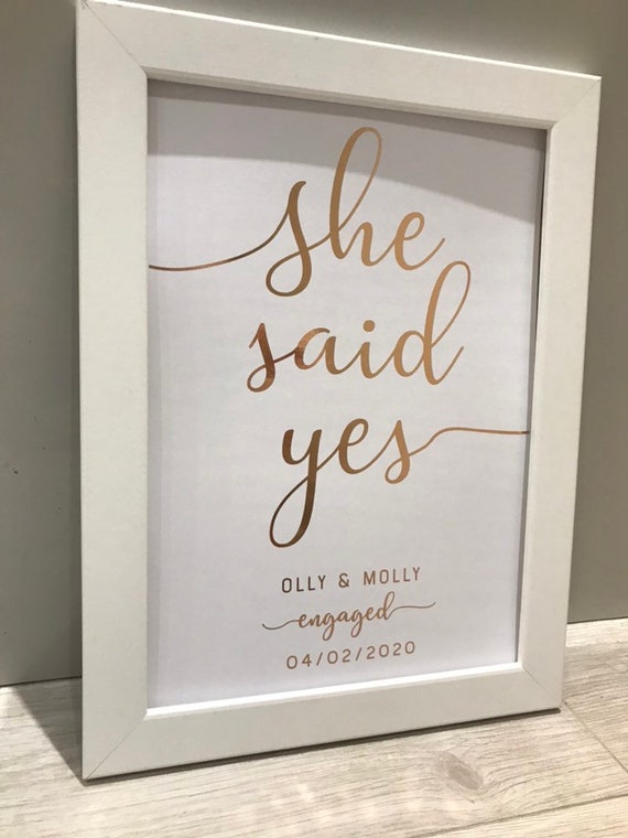 Personalised She said yes Foiled engaged print wall art keepsake. Gold silver Rose Gold Copper REAL foil. Engaged gifts. Valentines Day Gift